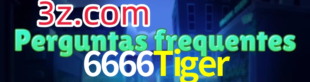 6666Tiger