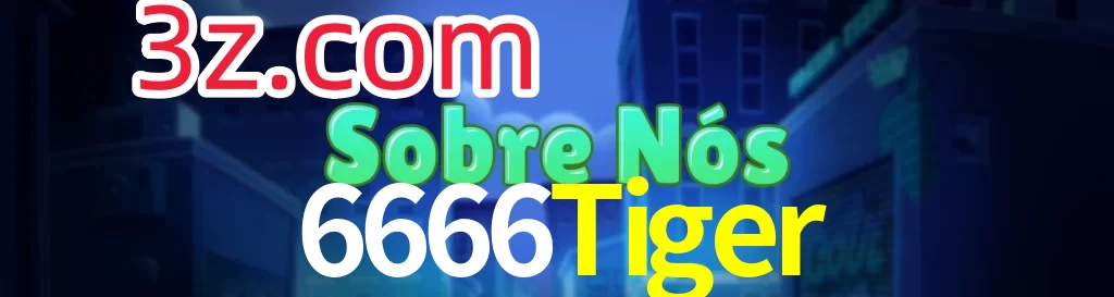 6666Tiger